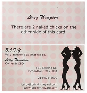 Leroy Thompson even has his own buisines cards. I stress, these are business cards for a fictional alter ego specifically created to deal with telemarketers. 