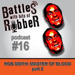16-rob-smith-master-of-blood-pt-2